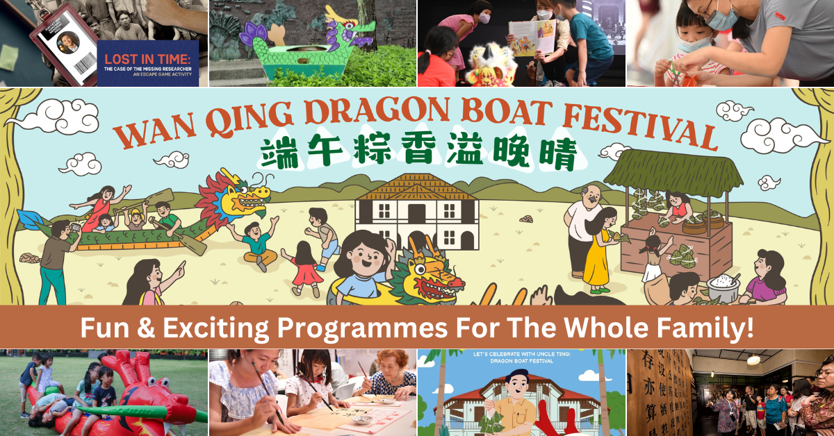 Immerse In Chinese Arts, Culture And Heritage At Wan Qing Dragon Boat Festival 2023