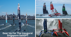 Gear Up For The Inaugural Launch Of The Singapore Sail Grand Prix!