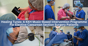 KK Women’s and Children’s Hospital (KKH) Launches Music-Based Intervention Programme For Women Undergoing Elective Caesarean Section Surgeries