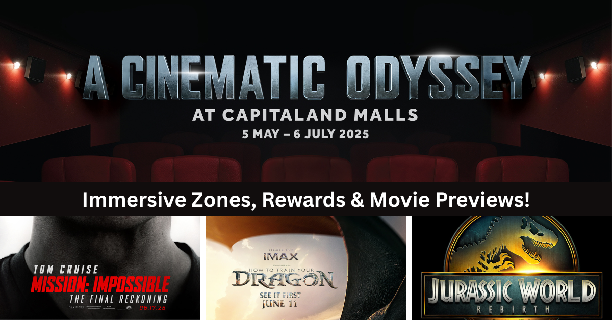Bigger, Bolder, More Immersive: CapitaLand’s Triple Blockbuster Campaign Brings Movie Worlds To Life!