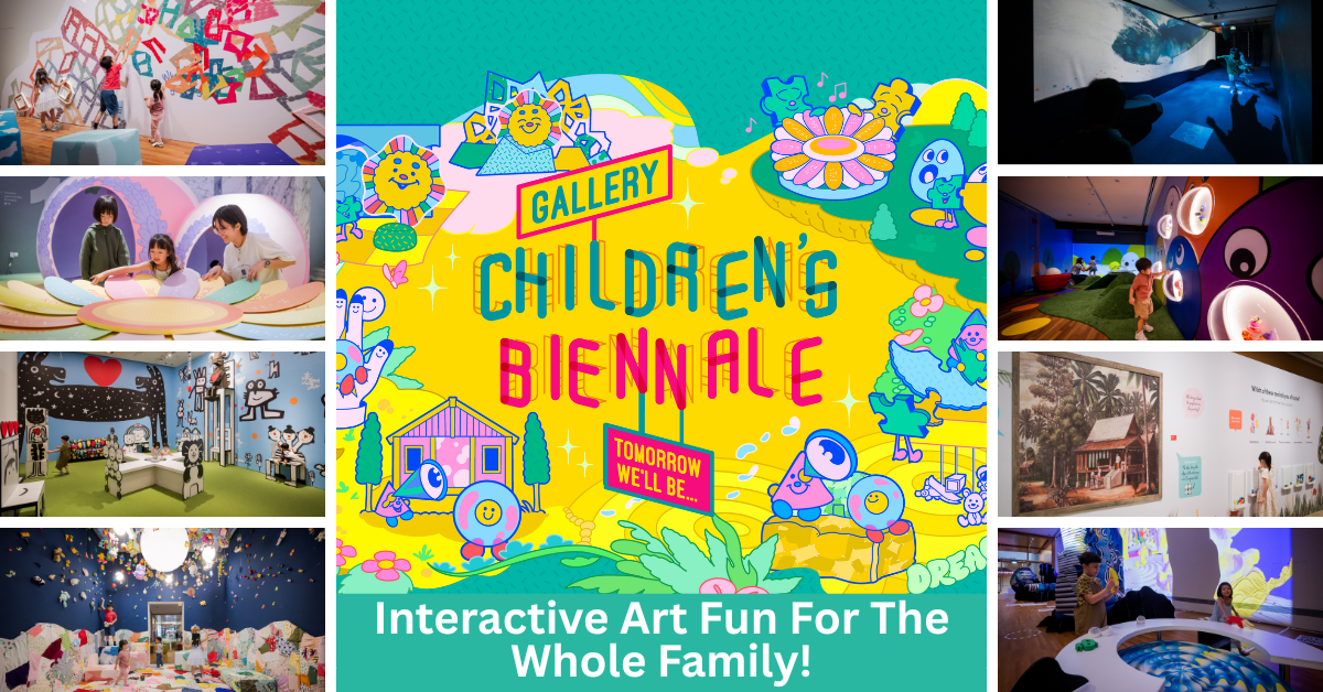 Gallery Children’s Biennale 2025: A Family-Friendly Art Experience at National Gallery Singapore