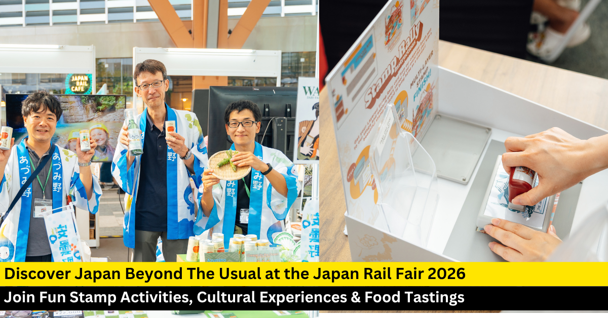Explore Japan at The Japan Rail Fair 2026: Stamps, Snacks & Cultural Experiences