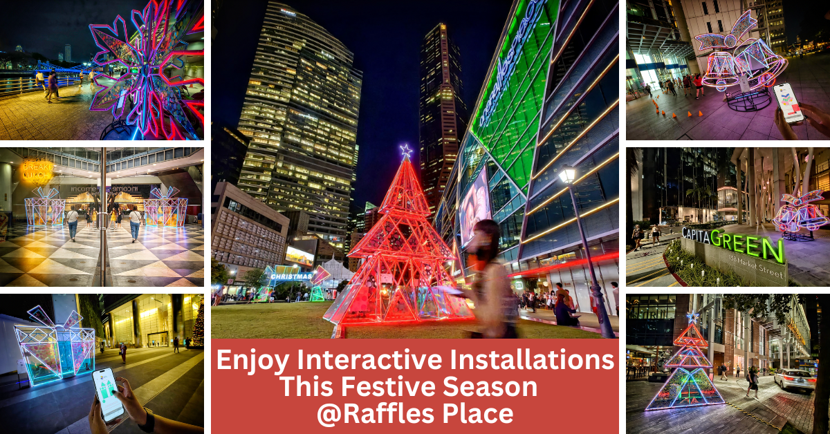 Festive Installations Enjoy Festive Interactive Installations Around Raffles Place – BYKidO