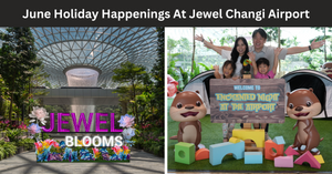 June Holiday Happenings At Jewel Changi Airport | Jewel Blooms & Family Camp At Changi Experience Studio