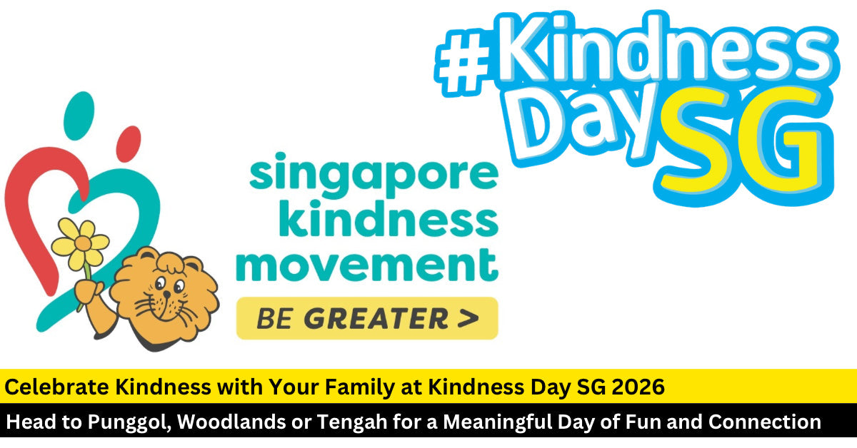 Celebrate Kindness Day SG 2026 With Free Family Activities Across Singapore