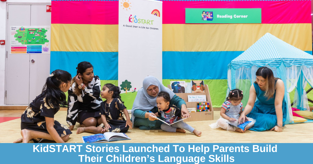 KidSTART Stories | An Initiative Launched To Help Parents Build Their Children’s Language Foundation Through Storytelling And Reading