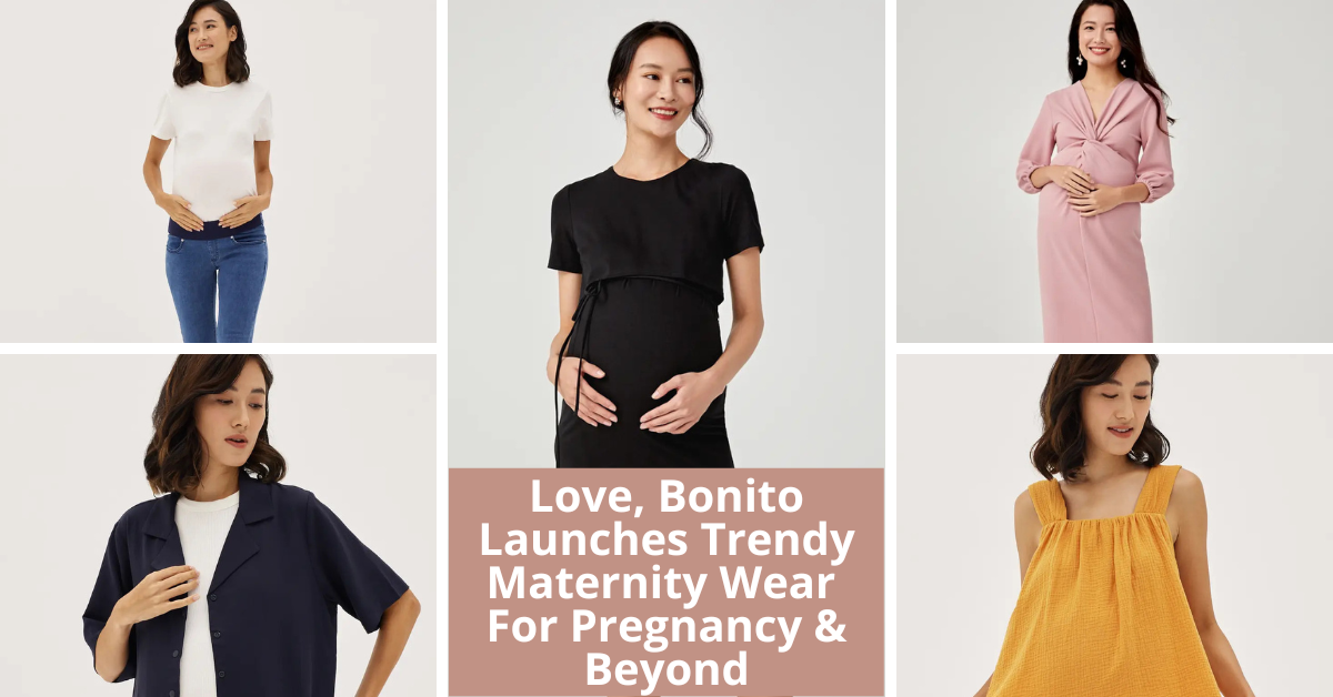 Love Bonito Launches Trendy Maternity Wear Collection For Pregnancy And Beyond - BYKidO