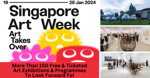 Singapore’s Pinnacle Visual Arts Season Returns, Singapore Art Week, Returns This January 2024