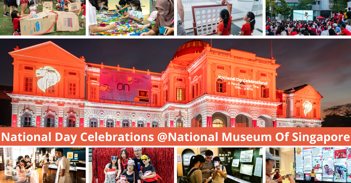 National Day Celebrations At The National Museum Of Singapore