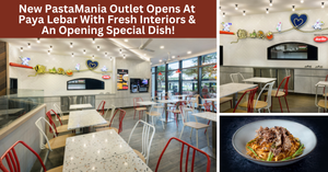 PastaMania Opens Its Newest Outlet At Paya Lebar Square