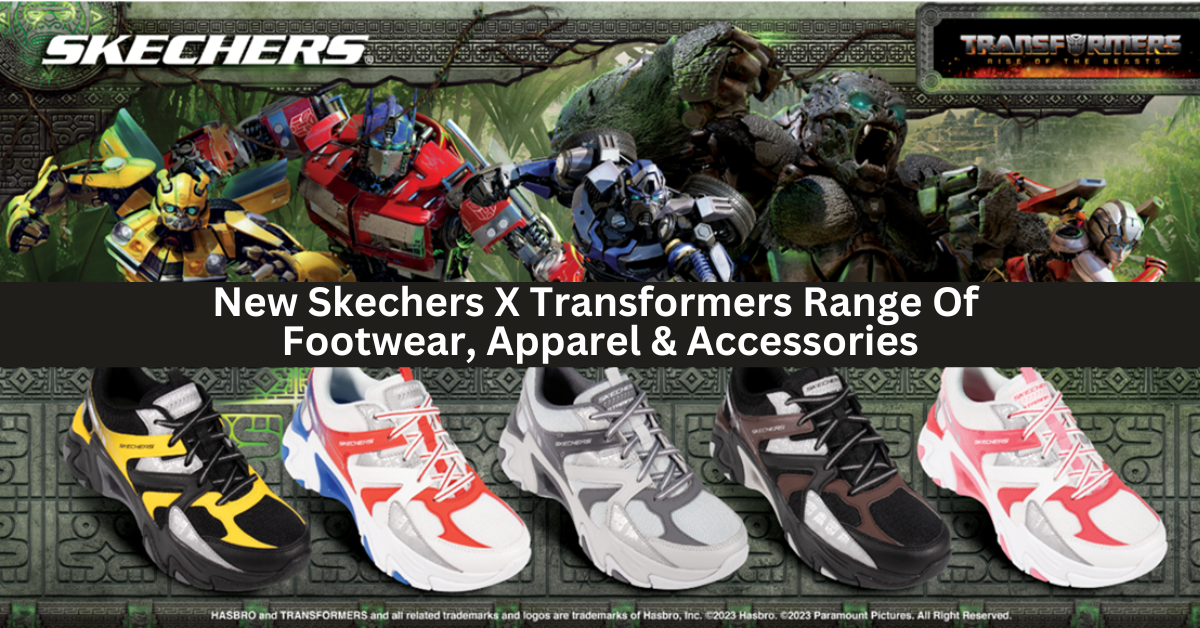 Skechers Launches New Transformers: Rise Of The Beasts Collection