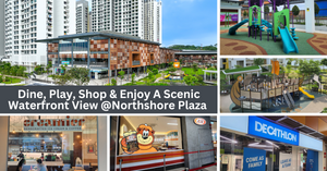 Northshore Plaza At Punggol Offers A Unique Waterfront Shopping Experience With Eateries, Retail Outlets, Kids Playgrounds And More!