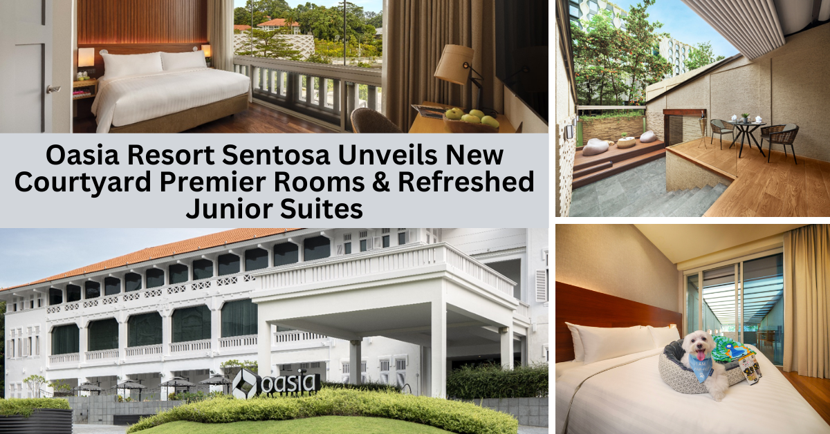 Oasia Resort Sentosa Unveils New Room Category And Rejuvenated Junior Suites