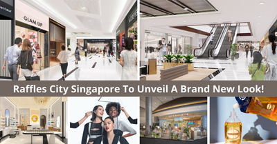 Raffles City Is Set To Wow Shoppers And Tourists With A Rejuvenation That Integrates Luxury And Unique Experiences