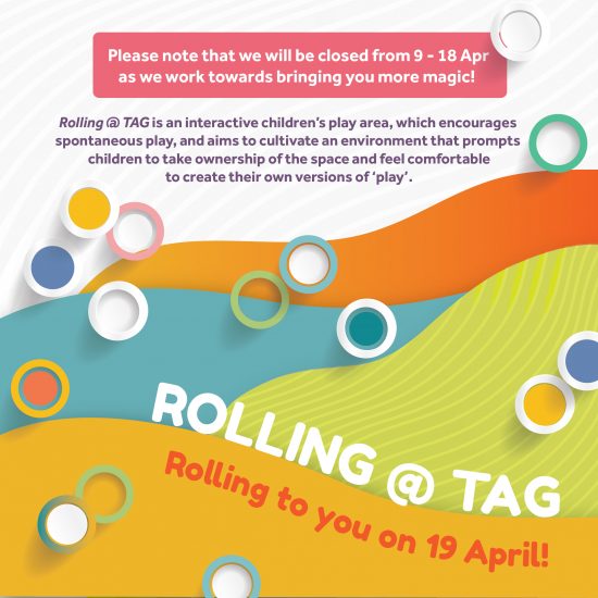 Things to do this Weekend: Join in the Fun with Your LOs @ Rolling @ TAG at The Artground! - BYKidO
