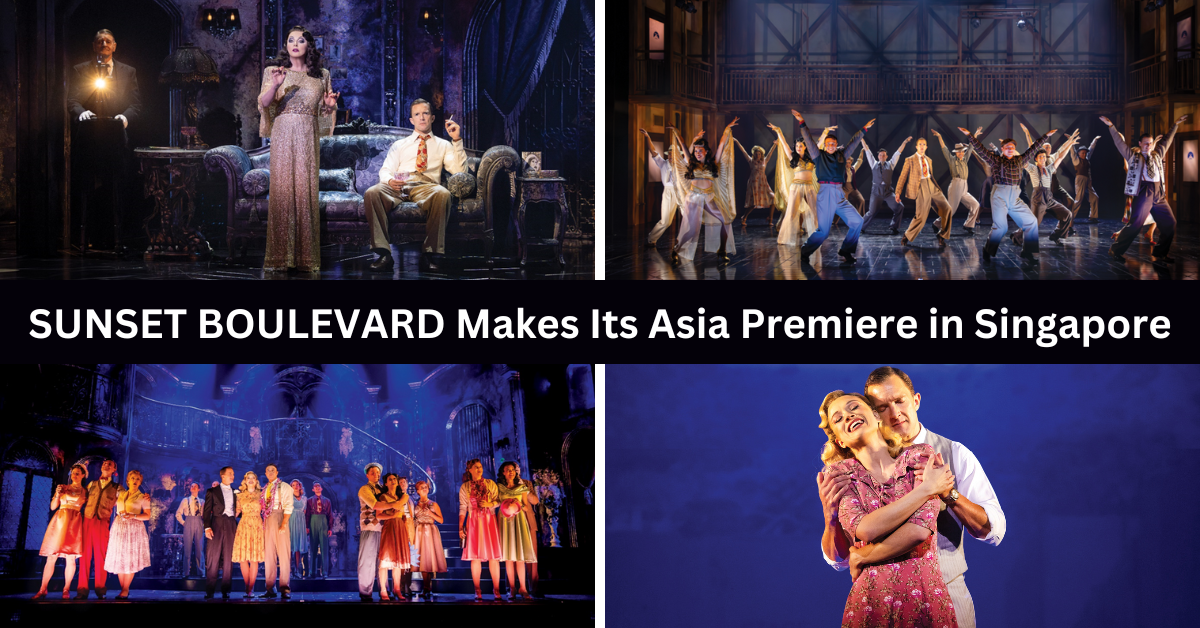 Award-Winning Musical SUNSET BOULEVARD To Make Its Asia Premiere In Singapore This February