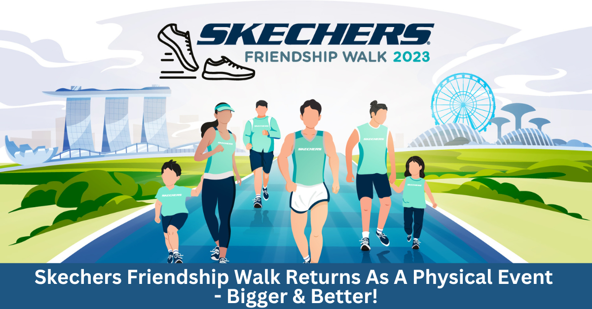 Skechers Friendship Walk Returns As A Physical Event For The First Time Since The Pandemic