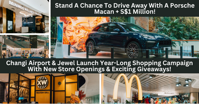 Changi Airport And Jewel Launch Year-Long Shopping Campaign With New Store Openings And A Chance To Win Porsche Macan + S$1 Million!