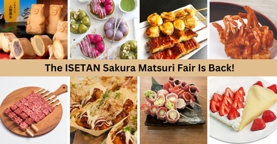 Experience A Taste Of Japan As ISETAN’s Sakura Matsuri Returns To NEX!
