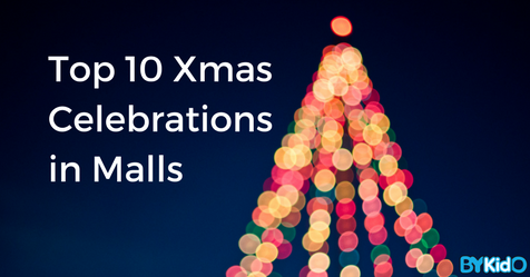 Things to do this Weekend: Top 10 Malls to Celebrate Christmas!