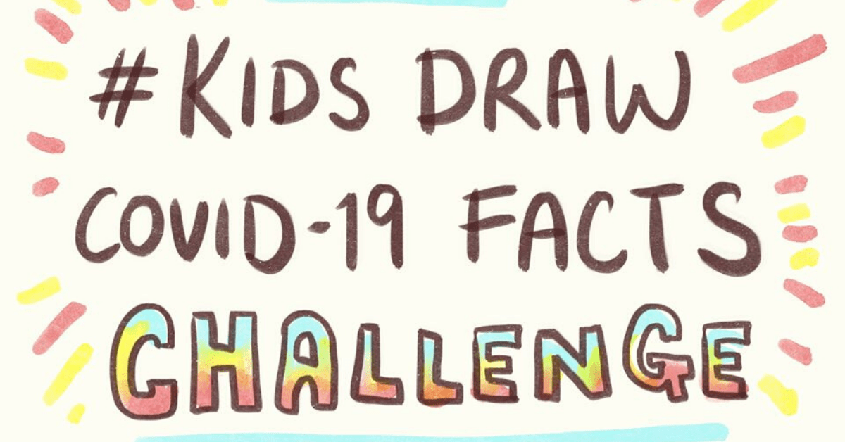 Be an advocate for right health information by taking part in this Kids Draw COVID-19 Facts Challenge! - BYKidO