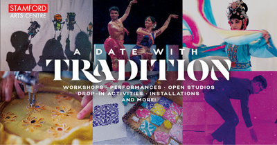 Stamford Arts Centre Presents: A Date With Tradition | An Array Of Fun And Exciting Activities For The Whole Family!