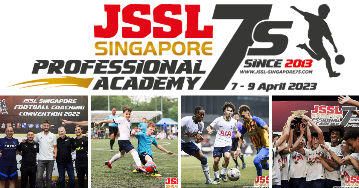 JSSL Singapore Professional Academy 7s Returns For Its 9th And Biggest Ever Edition!