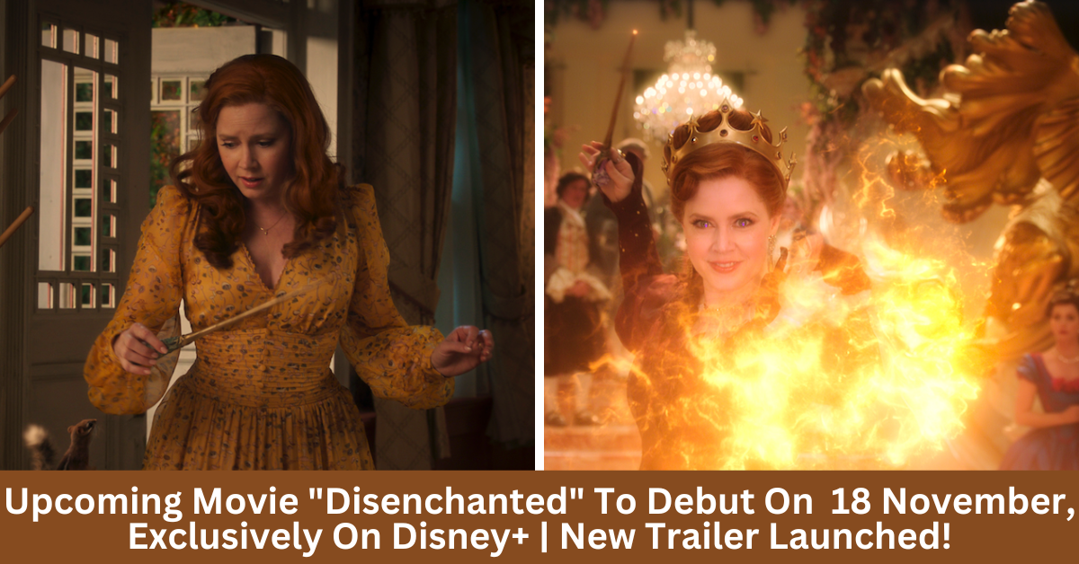 Disney+ Releases New Trailer For The All-New Musical Comedy, Disenchanted