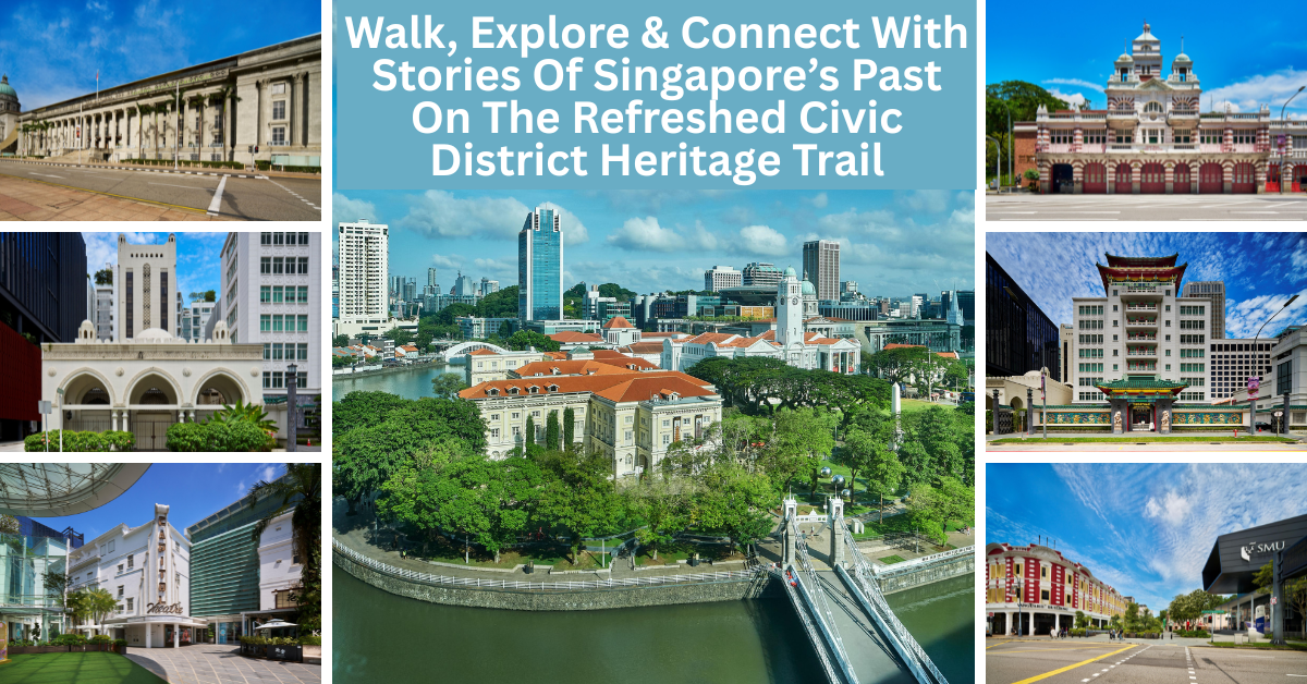 Step Into The Past: Discover The Refreshed Civic District Heritage Trail