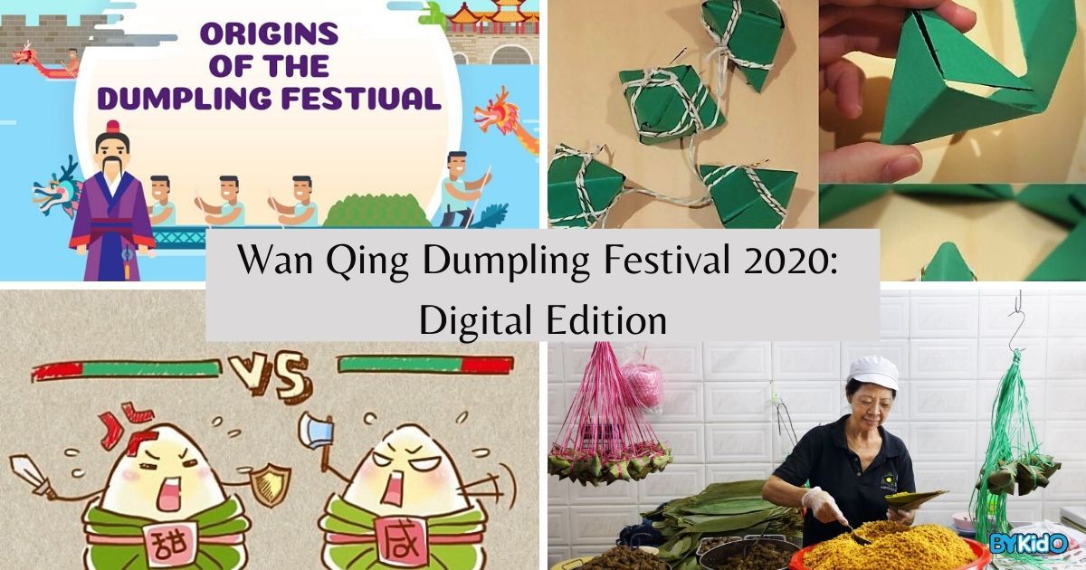 Wan Qing Dumpling Festival 2020: Digital Edition