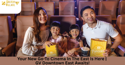 Golden Village Downtown East Opens, Bringing the Big Screen Experience to Pasir Ris