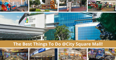 The Seven Best Things To Check Out At City Square Mall!