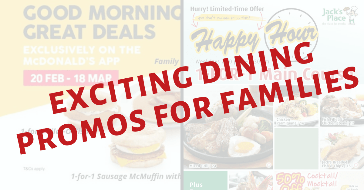 1-for-1 Deals at McDonald's, Jack's Place and Other Exciting Dining Promotions! | Feb and Mar 2020 - BYKidO