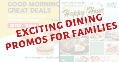 1-for-1 Deals at McDonald's, Jack's Place and Other Exciting Dining Promotions! | Feb and Mar 2020
