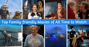 Top Family-Friendly Movies of All Time to Watch with Your Kids Tonight