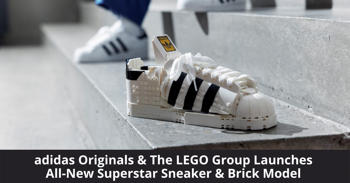 adidas Originals X The LEGO Group | Launch Of Superstar Sneaker And New Superstar LEGO Brick Model