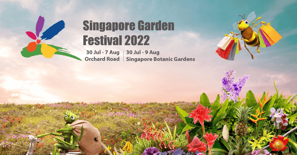 Singapore Garden Festival Returns With New Location At Orchard Road And Singapore Botanic Gardens - BYKidO