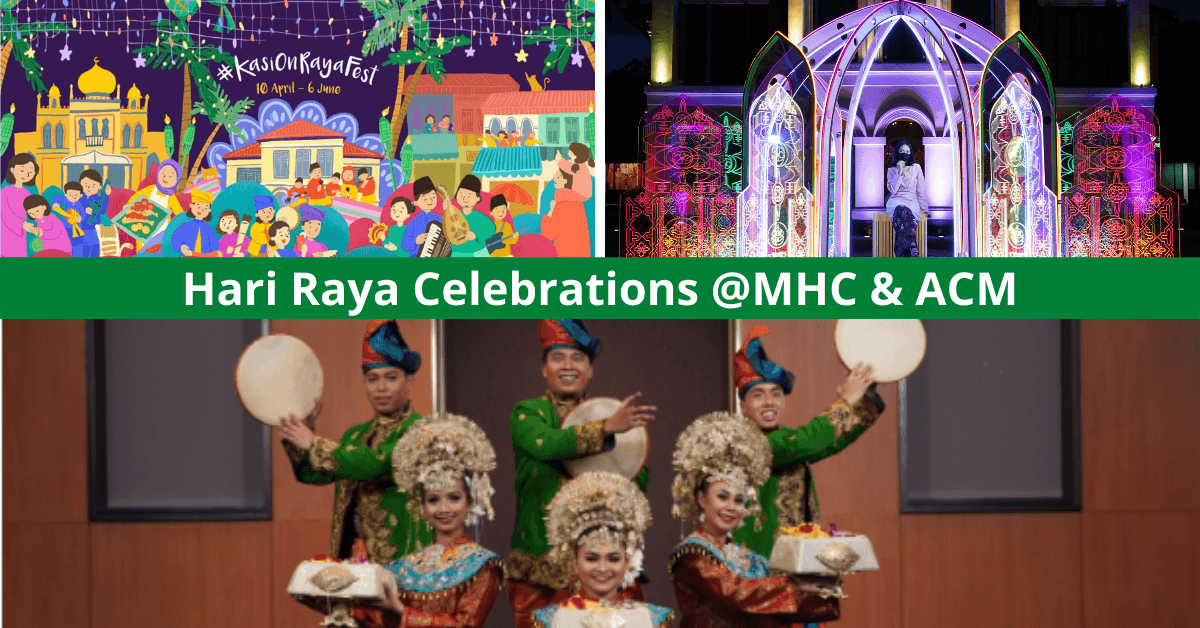 National Heritage Board Celebrates Hari Raya With Online And On-Site Activities For The Whole Family To Enjoy! - BYKidO