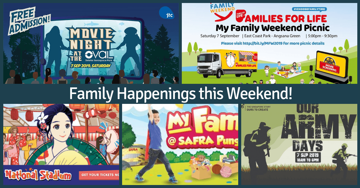 5 Things to do and Places to go with Kids this weekend in Singapore (2nd - 8th Sep 2019)