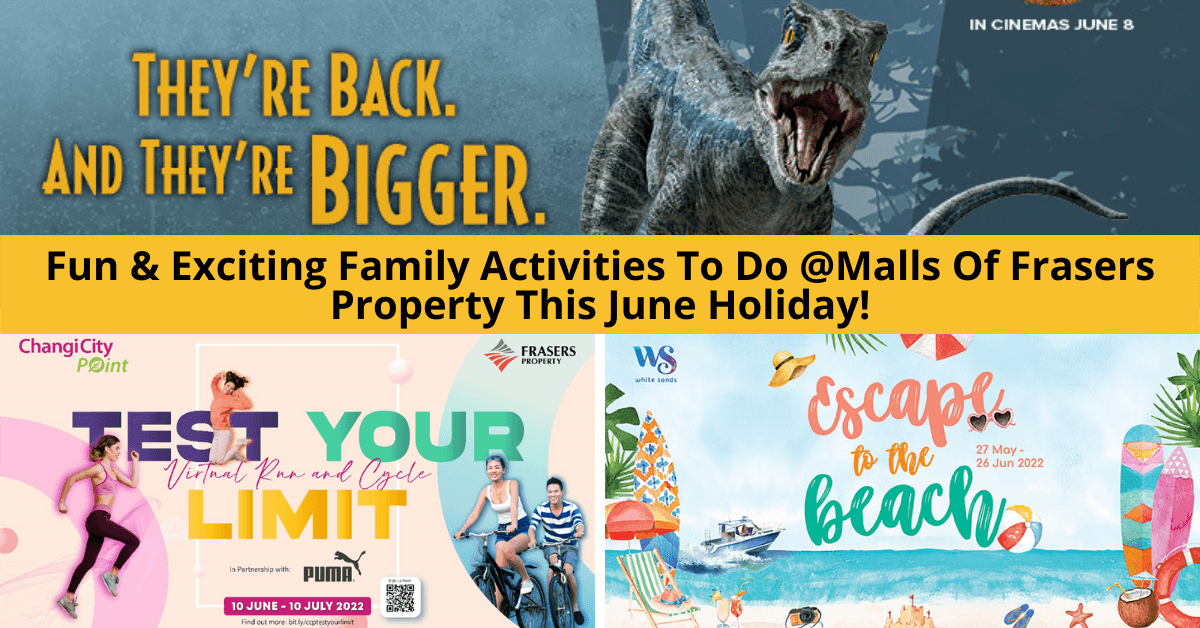 Have A Fun-Filled June School Holiday At The Malls Of Frasers Property! - BYKidO