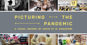 National Museum of Singapore Opens Its First Major Exhibition Of 2021 | "Picturing The Pandemic: A Visual Record Of COVID-19 In Singapore"