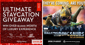 Giveaways of the Week: Pocket a Luxurious Staycation, a Walk with the Dinosaurs, & a Bunch of Other Attractive Prizes!