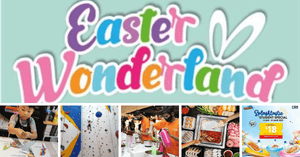 Easter Wonderland | Get Ready For An Egga-licious Easter @Downtown East!