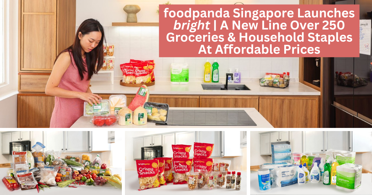 foodpanda Singapore Launches bright | A New Line Of Over 250 Groceries And Household Essentials At Pocket-Friendly Prices