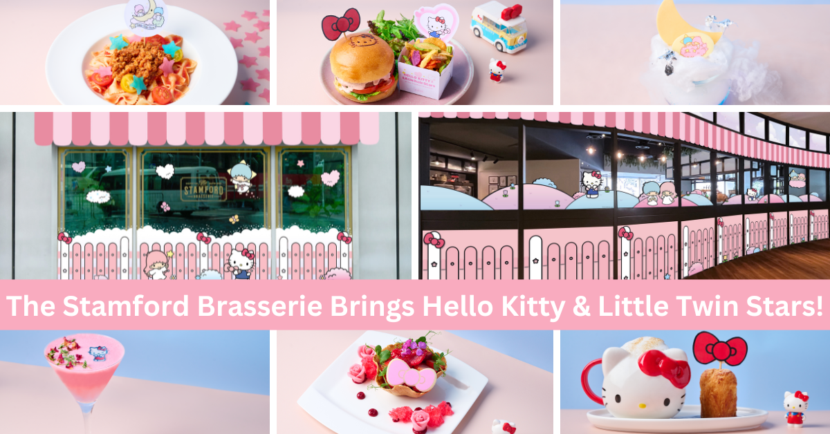 The Stamford Brasserie To Be Transformed Into A Hello Kitty And Little Twin Stars Café This November!