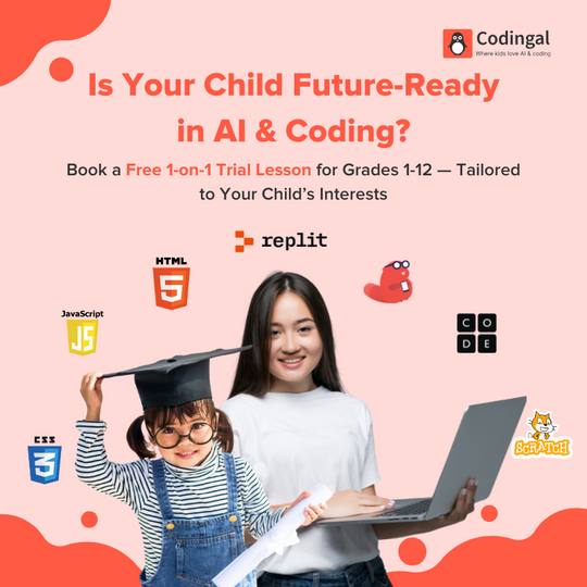 [FREE TRIAL] Learn AI & Coding with Codingal: FREE 1:1 Coding Trial Class for 6-18 years, worth $30!