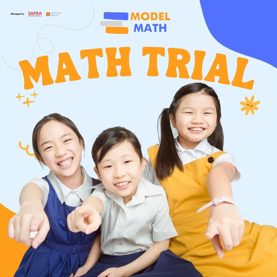 Model Math Trial Lesson @ SAFRA Toa Payoh (6 - 16 Years Old)