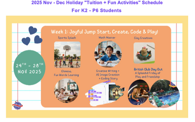 November & December Holiday Programme: Tuition + Fun Activities (K2 - P6)