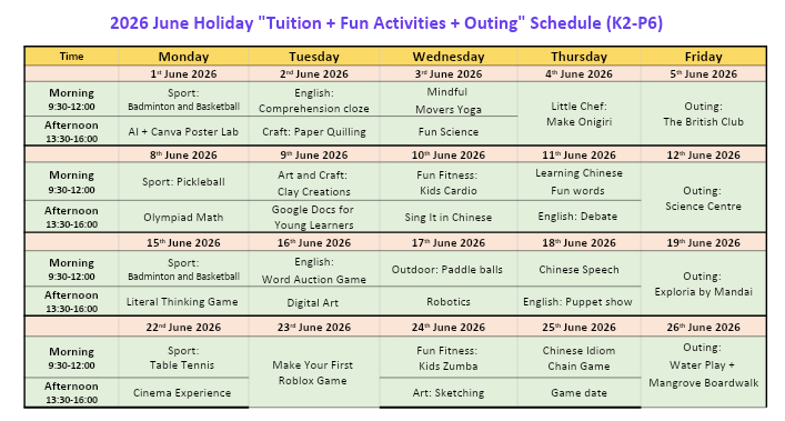 June 2026 Holiday Programme: Tuition + Fun Activities