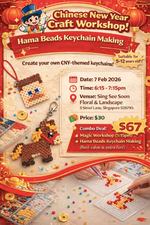 Chinese New Year Craft Workshop: Magic Workshop + Hama Beads Keychain Making (5 - 12 Years Old)